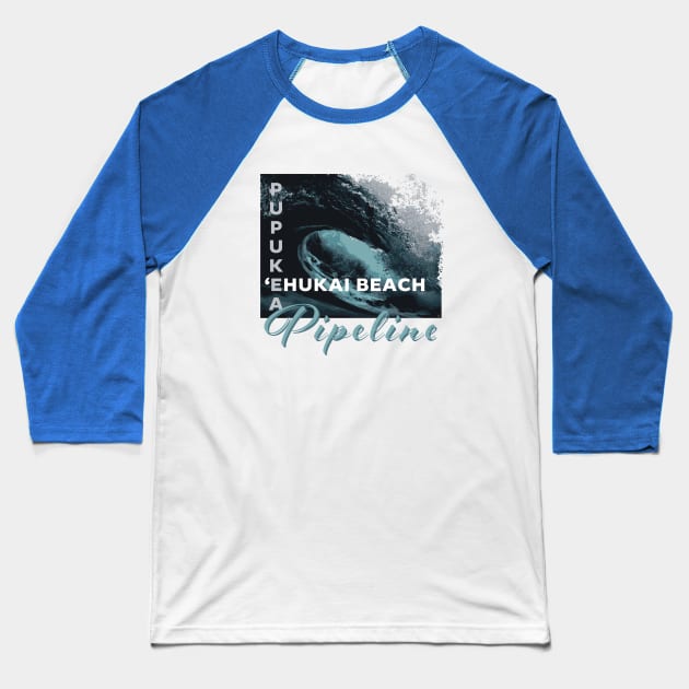 Pipeline - 'Ehukai Beach, Pupukea Baseball T-Shirt by CuriousCurios